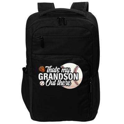 ThatS My Grandson Out There Baseball Grandpa Grandma Impact Tech Backpack