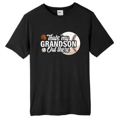 ThatS My Grandson Out There Baseball Grandpa Grandma Tall Fusion ChromaSoft Performance T-Shirt