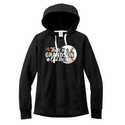 ThatS My Grandson Out There Baseball Grandpa Grandma Women's Fleece Hoodie