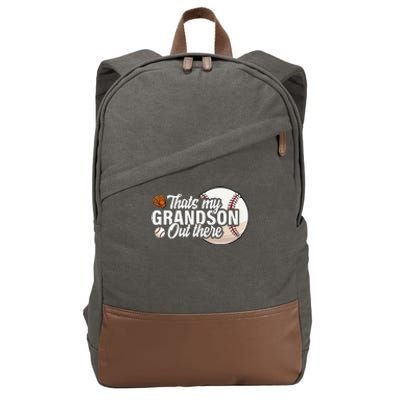 ThatS My Grandson Out There Baseball Grandpa Grandma Cotton Canvas Backpack