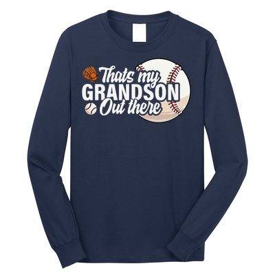 ThatS My Grandson Out There Baseball Grandpa Grandma Long Sleeve Shirt