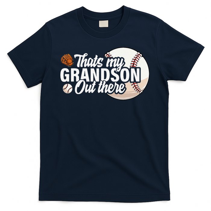 ThatS My Grandson Out There Baseball Grandpa Grandma T-Shirt