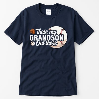 ThatS My Grandson Out There Baseball Grandpa Grandma Tall T-Shirt