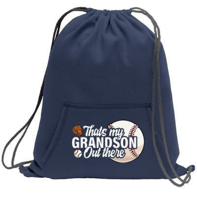 ThatS My Grandson Out There Baseball Grandpa Grandma Sweatshirt Cinch Pack Bag