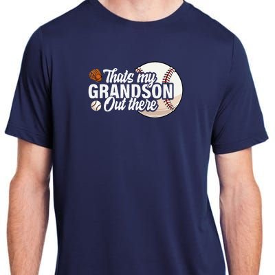 ThatS My Grandson Out There Baseball Grandpa Grandma Adult ChromaSoft Performance T-Shirt