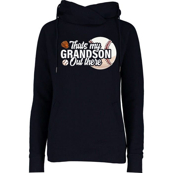 ThatS My Grandson Out There Baseball Grandpa Grandma Womens Funnel Neck Pullover Hood