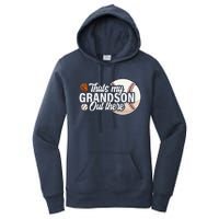 ThatS My Grandson Out There Baseball Grandpa Grandma Women's Pullover Hoodie