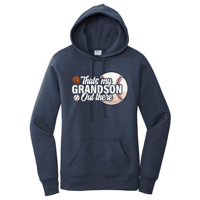 ThatS My Grandson Out There Baseball Grandpa Grandma Women's Pullover Hoodie