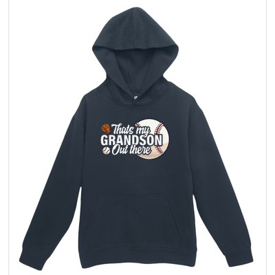 ThatS My Grandson Out There Baseball Grandpa Grandma Urban Pullover Hoodie