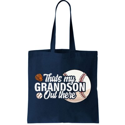 ThatS My Grandson Out There Baseball Grandpa Grandma Tote Bag