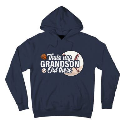 ThatS My Grandson Out There Baseball Grandpa Grandma Tall Hoodie