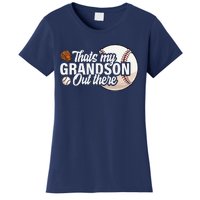 ThatS My Grandson Out There Baseball Grandpa Grandma Women's T-Shirt