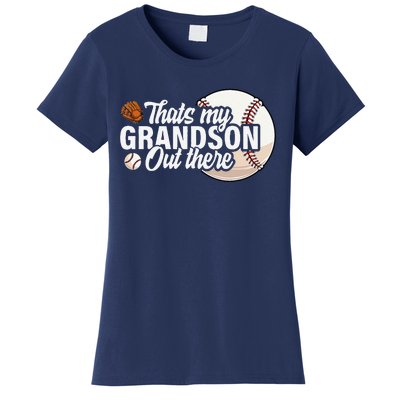 ThatS My Grandson Out There Baseball Grandpa Grandma Women's T-Shirt