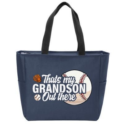 ThatS My Grandson Out There Baseball Grandpa Grandma Zip Tote Bag