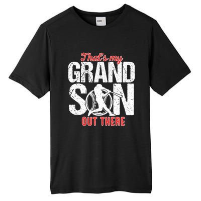 That My Grand Son Out There Baseball FatherS Day Great Gift Tall Fusion ChromaSoft Performance T-Shirt