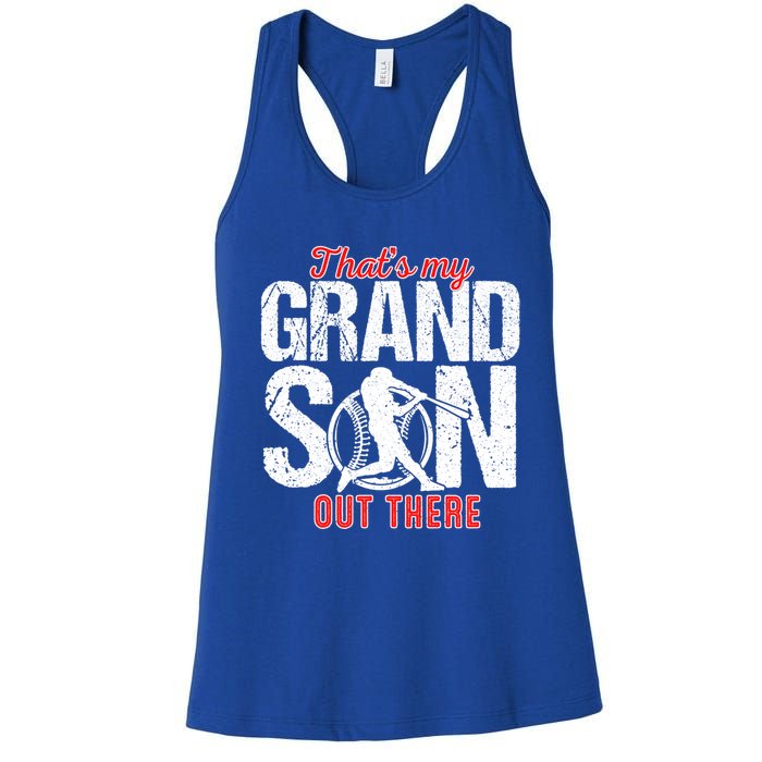 That My Grand Son Out There Baseball FatherS Day Great Gift Women's Racerback Tank