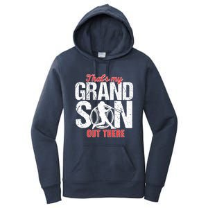 That My Grand Son Out There Baseball FatherS Day Great Gift Women's Pullover Hoodie