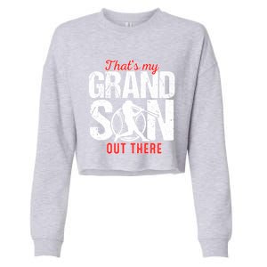 That My Grand Son Out There Baseball FatherS Day Great Gift Cropped Pullover Crew