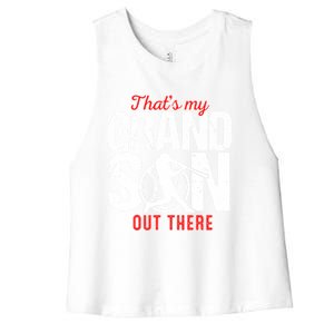 That My Grand Son Out There Baseball FatherS Day Great Gift Women's Racerback Cropped Tank