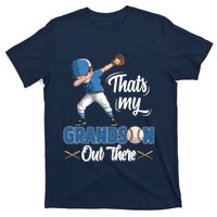 Thats My Grandson Out There Baseball Grandpa Grandma T-Shirt