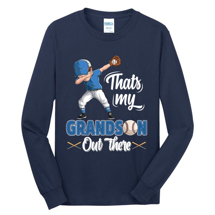 Thats My Grandson Out There Baseball Grandpa Grandma Tall Long Sleeve T-Shirt