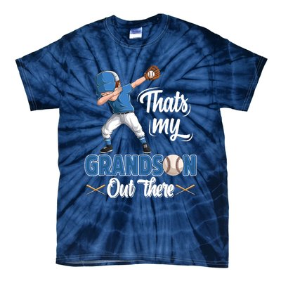 Thats My Grandson Out There Baseball Grandpa Grandma Tie-Dye T-Shirt