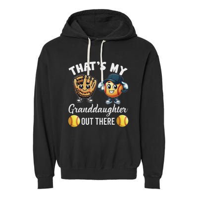 ThatS My Granddaughter Out There Softball Grandpa Grandma Garment-Dyed Fleece Hoodie