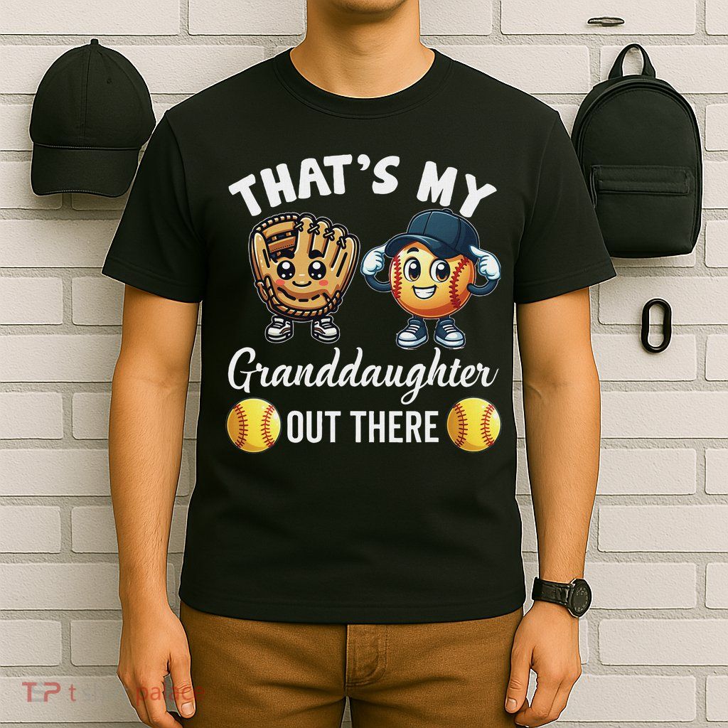ThatS My Granddaughter Out There Softball Grandpa Grandma T-Shirt