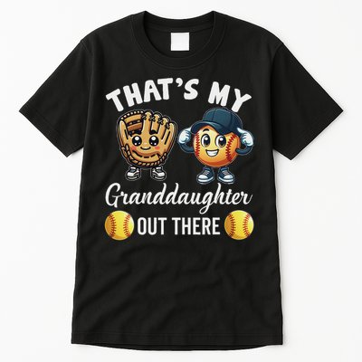 ThatS My Granddaughter Out There Softball Grandpa Grandma Tall T-Shirt