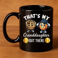 ThatS My Granddaughter Out There Softball Grandpa Grandma 11oz C Handle Ceramic Mug