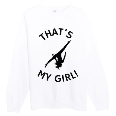 ThatS My Girl Gymnast Gymnastics Mom Dad Aerial Graphic Premium Crewneck Sweatshirt