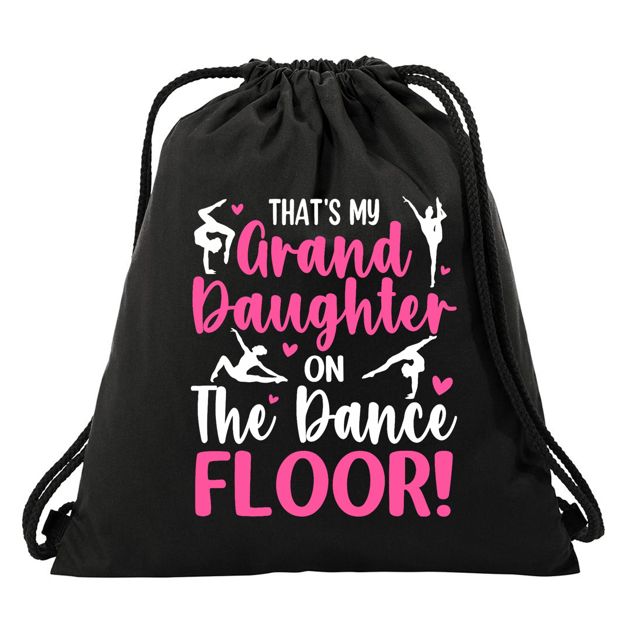 ThatS My Granddaughter On The Dance Floor Grandparents Drawstring Bag