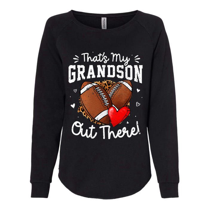 ThatS My Grandson Out There Funny Football Grandma Womens California Wash Sweatshirt