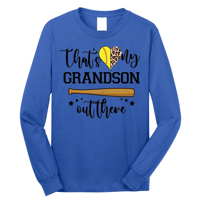 ThatS My Grandson Out There Baseball Grandma Cute Gift Long Sleeve Shirt