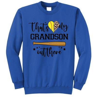 ThatS My Grandson Out There Baseball Grandma Cute Gift Sweatshirt