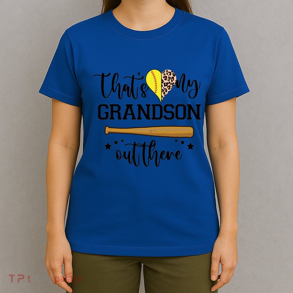 ThatS My Grandson Out There Baseball Grandma Cute Gift T-Shirt