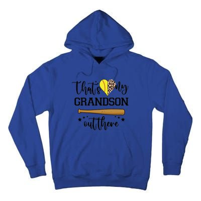 ThatS My Grandson Out There Baseball Grandma Cute Gift Tall Hoodie