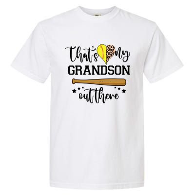 ThatS My Grandson Out There Baseball Grandma Cute Gift Garment-Dyed Heavyweight T-Shirt