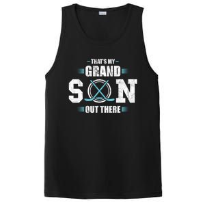 That's My Grandson Out There Ice Hockey Grandma Grandpa Gift PosiCharge Competitor Tank