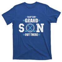 That's My Grandson Out There Ice Hockey Grandma Grandpa Gift T-Shirt