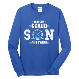 That's My Grandson Out There Ice Hockey Grandma Grandpa Gift Tall Long Sleeve T-Shirt