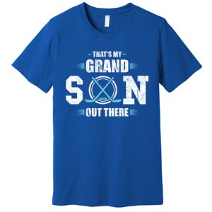 That's My Grandson Out There Ice Hockey Grandma Grandpa Gift Premium T-Shirt