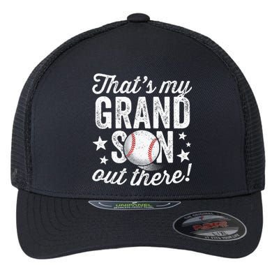 Thats My Grandson Out There Baseball Grandma Flexfit Unipanel Trucker Cap