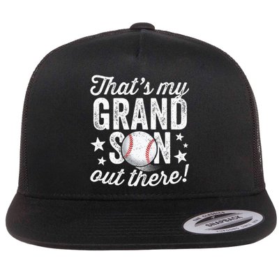 Thats My Grandson Out There Baseball Grandma Flat Bill Trucker Hat