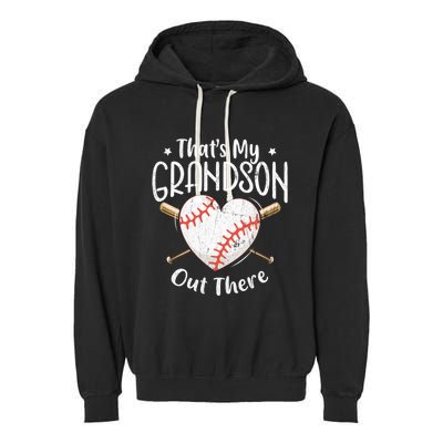 That's My Grandson Out There Baseball Grandma Mother's Day Garment-Dyed Fleece Hoodie