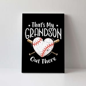 That's My Grandson Out There Baseball Grandma Mother's Day Canvas