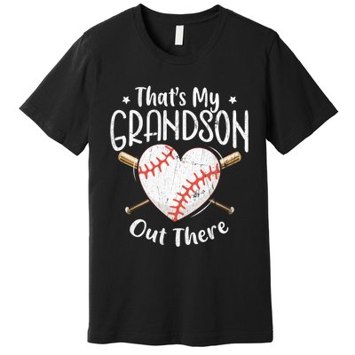 That's My Grandson Out There Baseball Grandma Mother's Day Premium T-Shirt