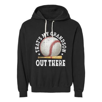 That's My Grandson Out There Baseball Mother's Day Garment-Dyed Fleece Hoodie