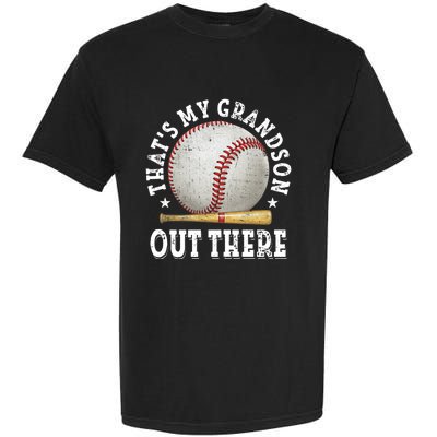 That's My Grandson Out There Baseball Mother's Day Garment-Dyed Heavyweight T-Shirt