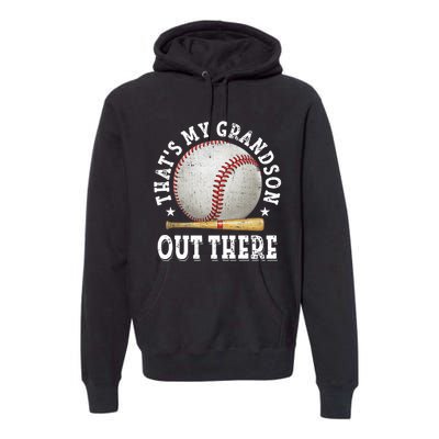 That's My Grandson Out There Baseball Mother's Day Premium Hoodie